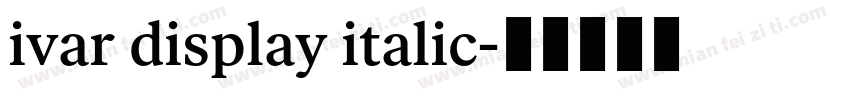 ivar display italic字体转换